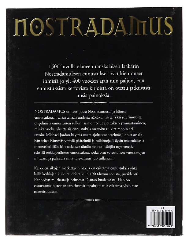 Nostradamus: uutta tietoa suuren näkijän ennustuksista - Jordan, Michael - Tietokirjat ja oppaat - 10105560992 - 1