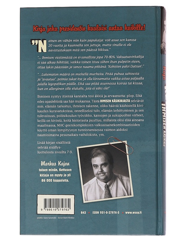 Kettusen paluu / ihmisen käsikirja - Markus Kajo - Romaanit ja novellit - 10105561008 - 1