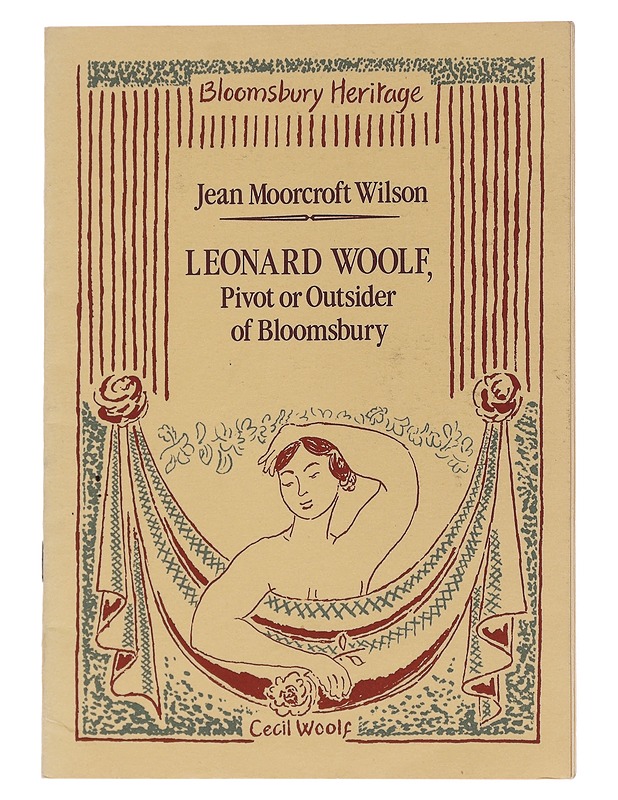 Leonard Woolf: Pivot or outsider of Bloomsbury - Moorcroft Wilson, Jean - Elämäkerrat ja muistelmat - 10105561054 - 0
