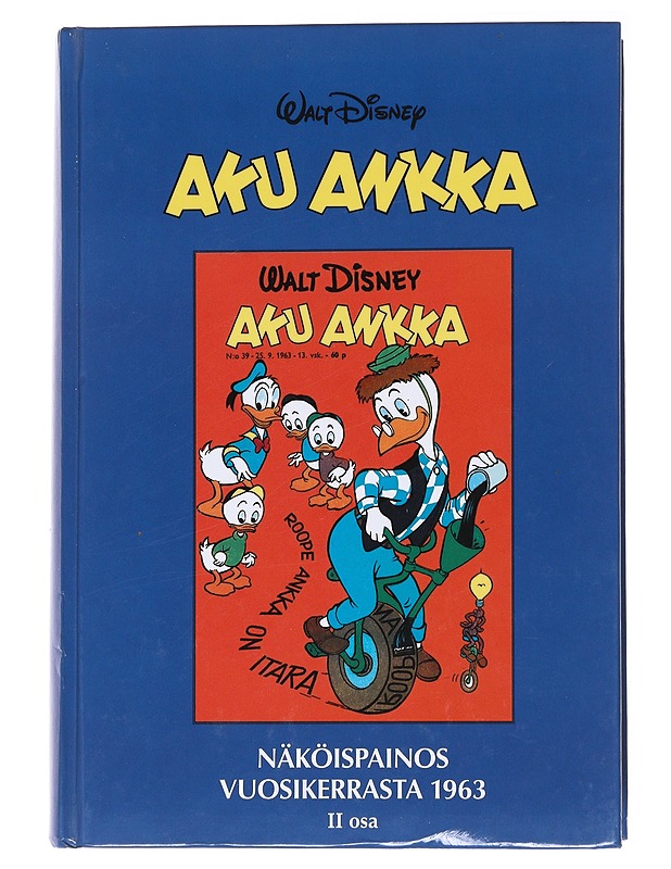 Aku Ankka näköispainos vuosikerrasta 1963 II osa - Disney, Walt - Sarjakuvat - 10105561713 - 0