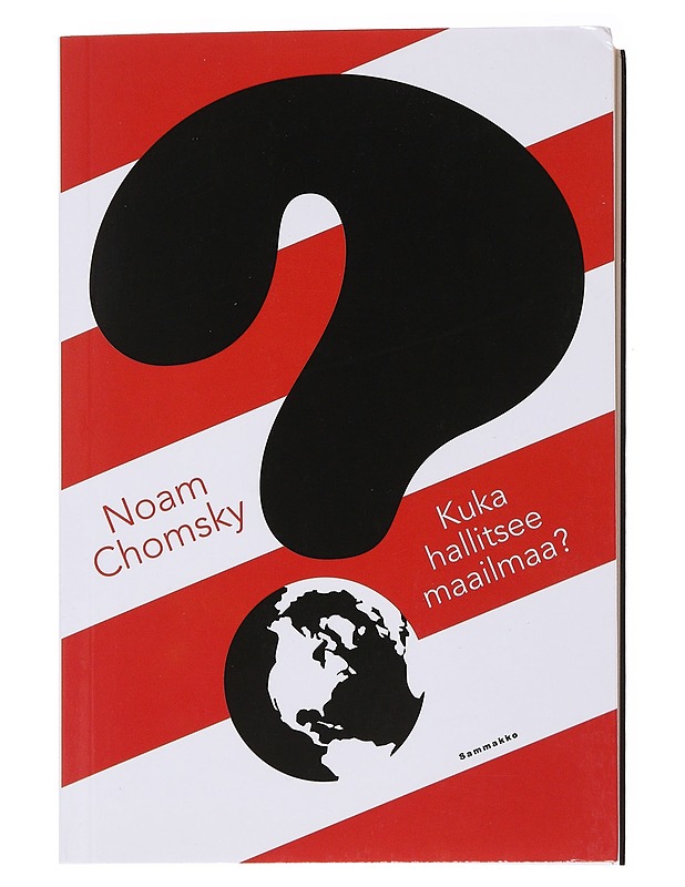 Kuka hallitsee maailmaa? - Chomsky, Noam - Tietokirjat ja oppaat - 10105561719 - 0