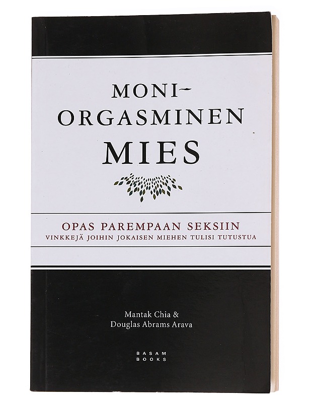 Moniorgasminen mies : opas parempaan seksiin - Chia, Mantak - Tietokirjat ja oppaat - 10105561721 - 0