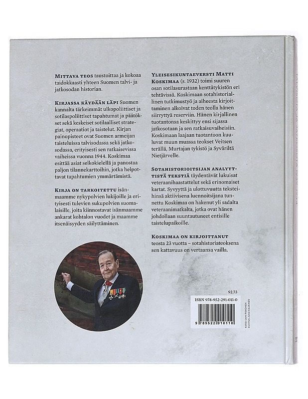Suomen kohtalon ratkaisut: talvisota ja jatkosota 1939-1944 - Matti Koskimaa - Historiakirjat - 10105561729 - 1