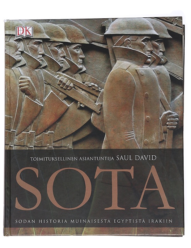 Sota : sodan historia muinaisesta Egyptistä Irakiin - David, Saul - Historiakirjat - 10105561745 - 0