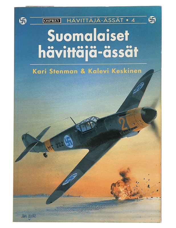 Suomalaiset hävittäjä-ässät - Keskinen, Kalevi - Historiakirjat - 10105561755 - 0