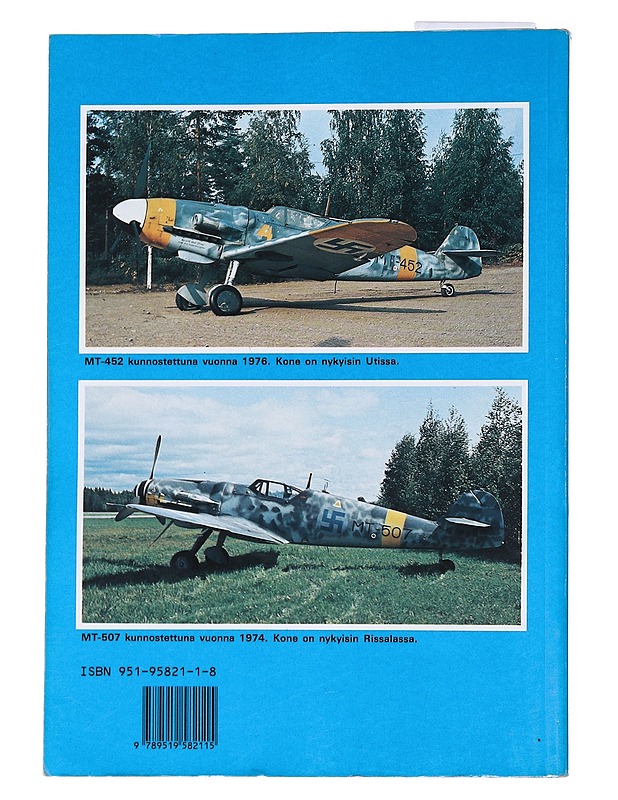 Suomen ilmavoimien historia 6: Messerschmitt BF 109G - Keskinen, Kalevi - Historiakirjat - 10105561756 - 1
