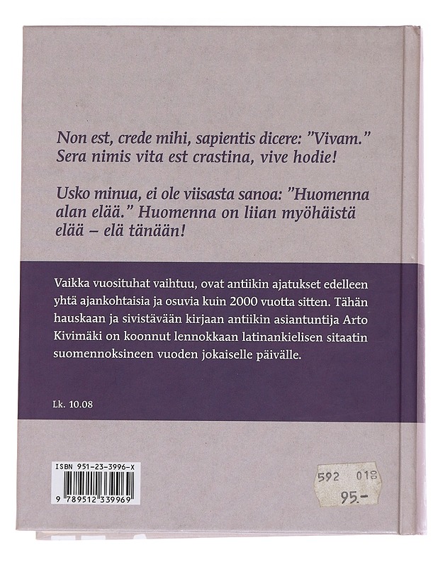 Vive hodie! = Elä tänään - Kivimäki, Arto - Kaunokirjallisuus - 10105561804 - 1