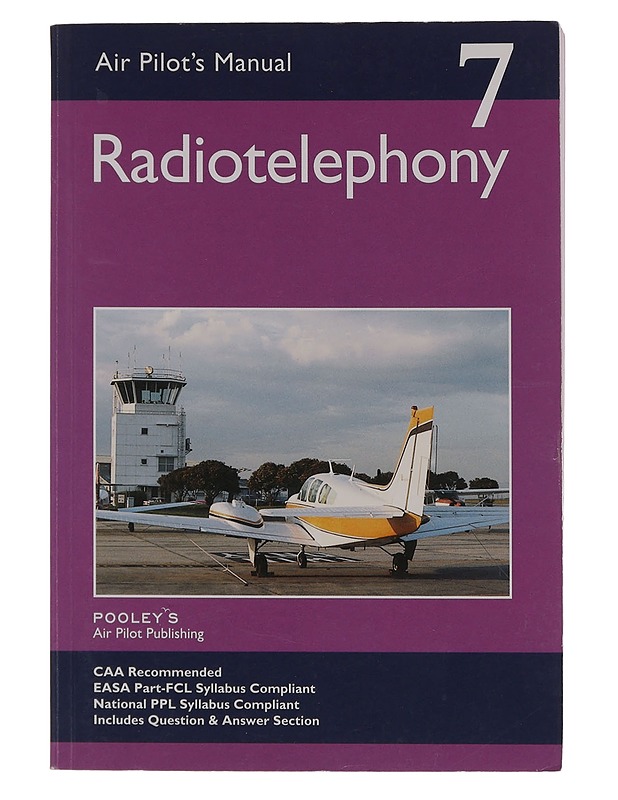 Air Pilot's Manual 7: Radiotelephony - Tietokirjat ja oppaat - 10105561823 - 0