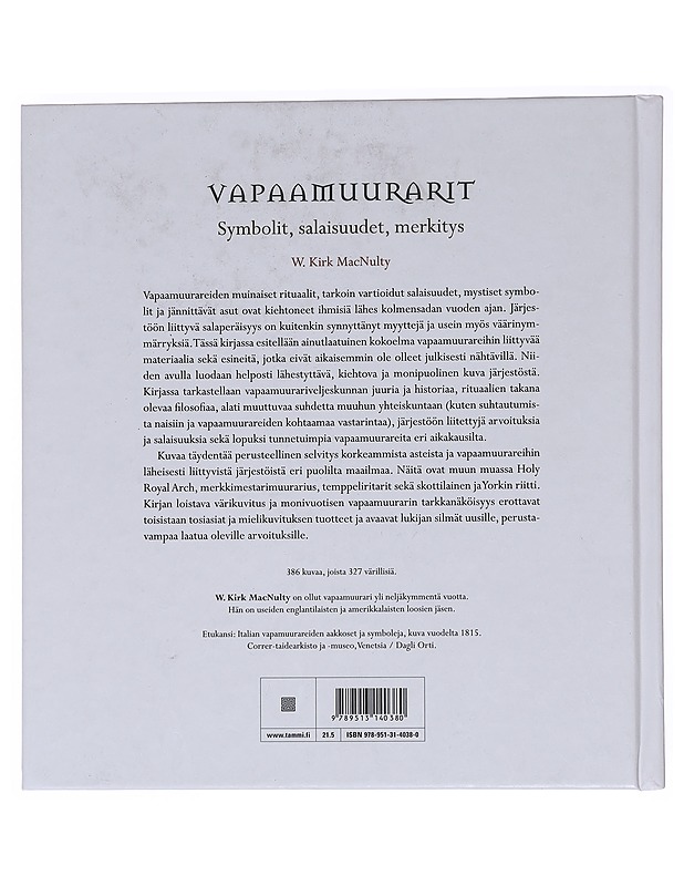 Vapaamuurarit / symbolit, salaisuudet, merkitys - MacNulty, W. Kirk - Historiakirjat - 10105561853 - 1