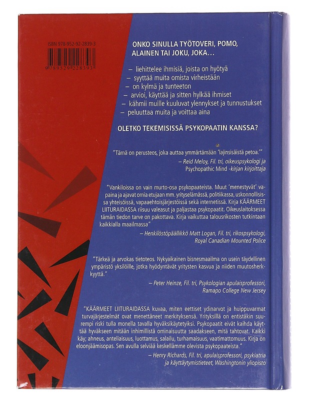 Käärmeet liituraidassa : psykopaatit työelämässä - Paul Babiak - Tietokirjat ja oppaat - 10105561906 - 1