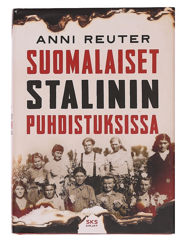 Suomalaiset Stalinin puhdistuksissa - Anni Reuter - Historiakirjat - 10105561947 - 0