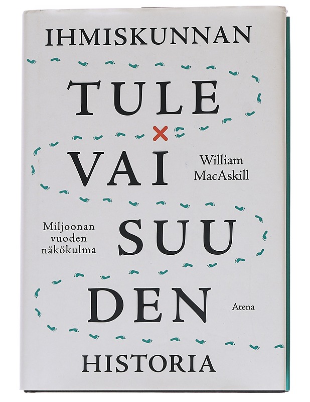 Ihmiskunnan tulevaisuuden historia : miljoonan vuoden näkökulma - MacAskill, William - Tietokirjat ja oppaat - 10105561959 - 0