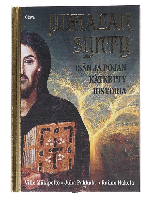 Jumalan synty / Isän ja Pojan kätketty historia - Mäkipelto, Ville - Historiakirjat - 10105561996 - 0