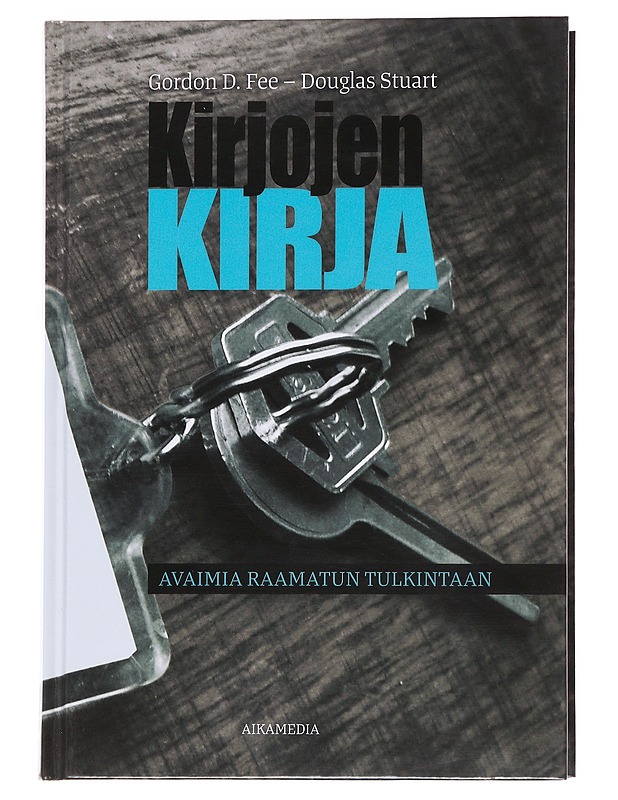 Kirjojen kirja : avaimia Raamatun tulkintaan - Fee, Gordon D. - Tietokirjat ja oppaat - 10105562035 - 0