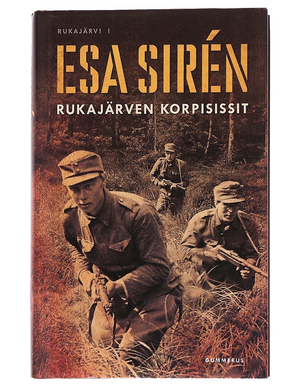 Rukajärven korpisissit - Esa Sirén - Romaanit ja novellit - 10105562080 - 0