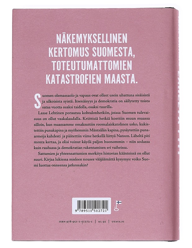 Läheltä piti / kansakunnan hurjat hetket - Lasse Lehtinen - Historiakirjat - 10105562083 - 1