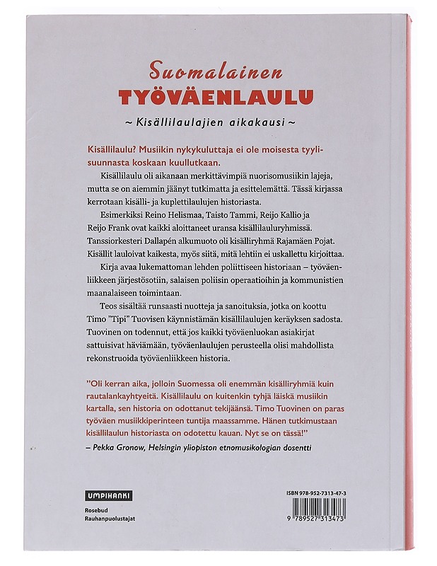 Suomalainen työväenlaulu / kisällilaulajien aikakausi - Timo Tuovinen - Historiakirjat - 10105562101 - 1