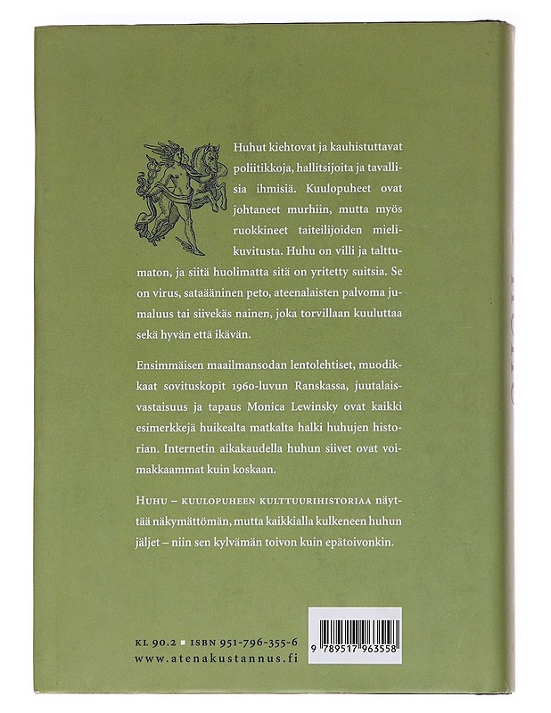 Huhu : kuulopuheen kulttuurihistoriaa - Hans-Joachim Neubauer - Tietokirjat ja oppaat - 10105562106 - 1