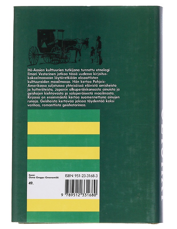 Geishat ja muita etnologisia kirjoituksia - Ilmari Vesterinen - Tietokirjat ja oppaat - 10105562126 - 1