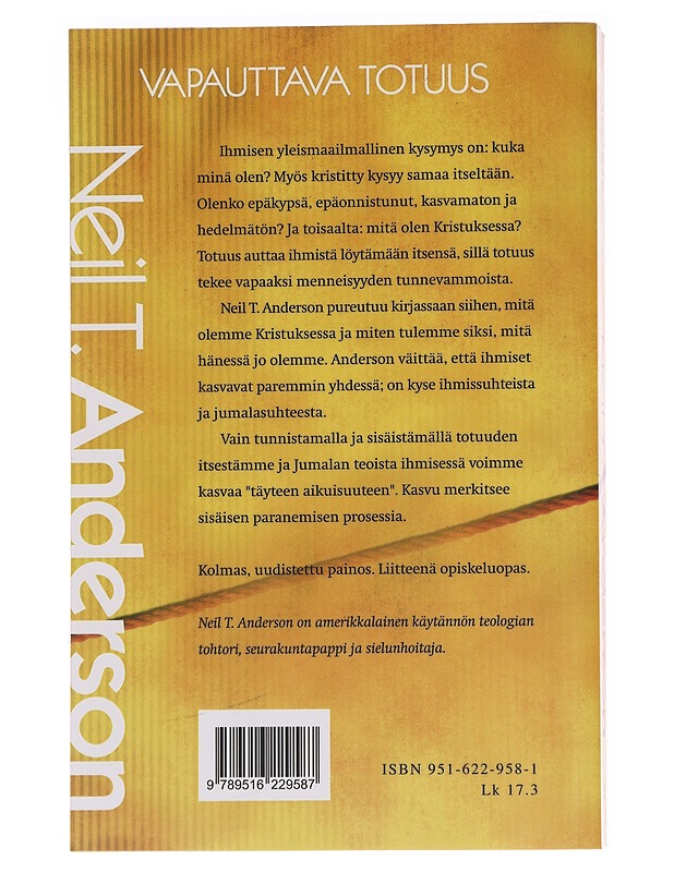Vapauttava totuus - Anderson, Neil T. - Tietokirjat ja oppaat - 10105562131 - 1