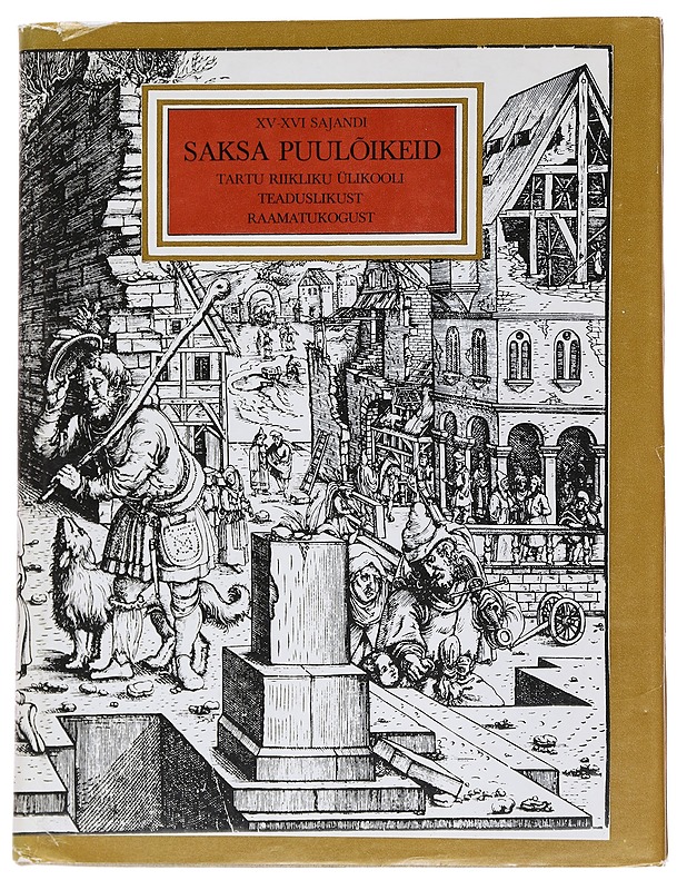 Saksa puulõikeid - Nurk , Tiina  - Tietokirjat - 10105562159 - 0