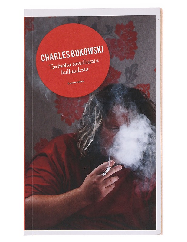 Tarinoita tavallisesta hulluudesta - Bukowski, Charles - Romaanit ja novellit - 10105562167 - 0
