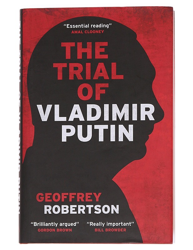 The Trial of Vladimir Putin - Geoffrey Robertson - Historiakirjat - 10105562174 - 0