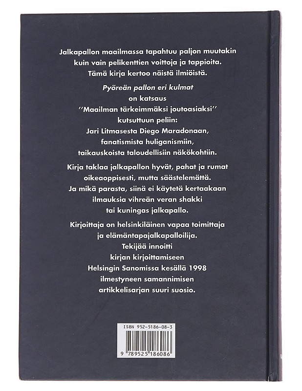 Pyöreän pallon eri kulmat - Jussi Eskola - Tietokirjat ja oppaat - 10105562180 - 1