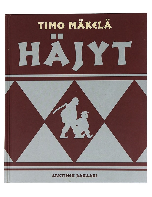 Häjyt - Mäkelä, Timo - Sarjakuvat - 10105562184 - 0