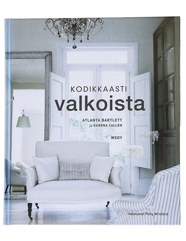 Kodikkaasti valkoista - Bartlett, Atlanta - Tietokirjat ja oppaat - 10105562186 - 0