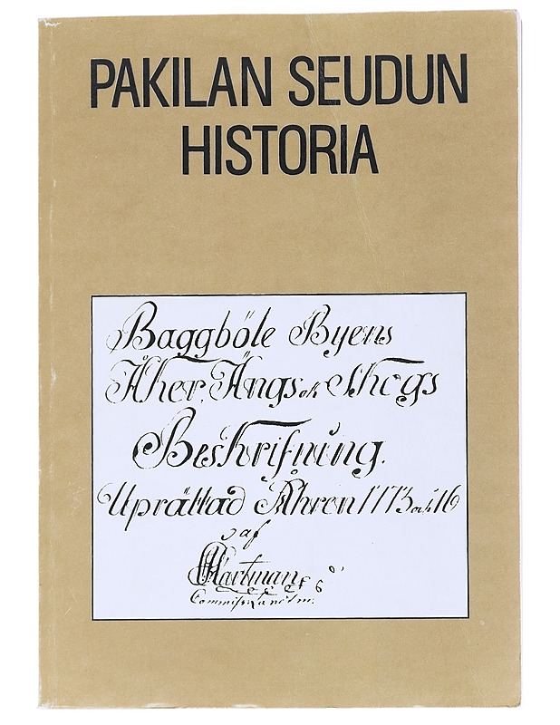 Pakilan seudun historia - Pettinen, Kaarlo - Historiakirjat - 10105562213 - 0