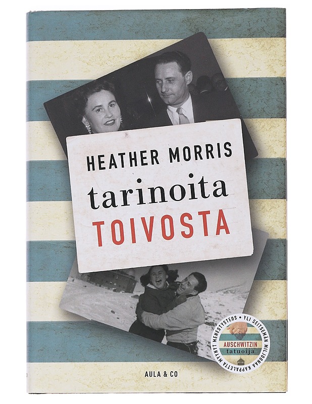 Tarinoita toivosta - Heather Morris - Elämäkerrat ja muistelmat - 10105562220 - 0