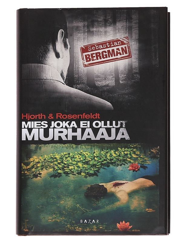 Mies joka ei ollut murhaaja - Michael Hjorth - Jännitys ja dekkarit - 10105562230 - 0