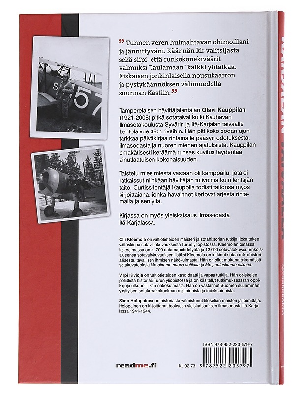 Karjalan taivaalla / lentäjän päiväkirjat jatkosodasta - Kauppila, Olavi - Elämäkerrat ja muistelmat - 10105562253 - 1