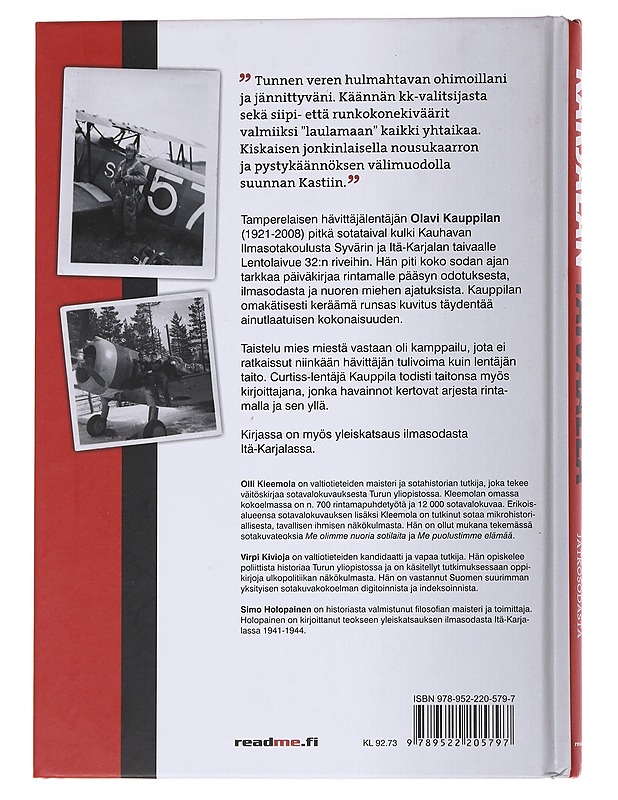 Karjalan taivaalla / lentäjän päiväkirjat jatkosodasta - Kauppila, Olavi - Elämäkerrat ja muistelmat - 10105562260 - 1