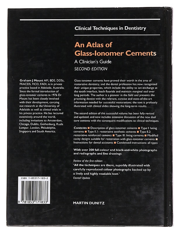 An atlas of glass-ionomer cements : a clinician's guide - Graham J. Mount - Tietokirjat ja oppaat - 10105562279 - 1