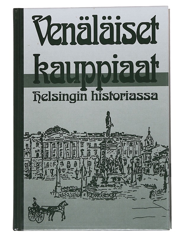 Venäläiset kauppiaat Helsingin historiassa - Kuhlberg, Svante Konstantin - Historiakirjat - 10105562295 - 0