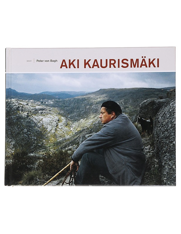 Aki Kaurismäki - Bagh, Peter von - Historiakirjat - 10105562298 - 0