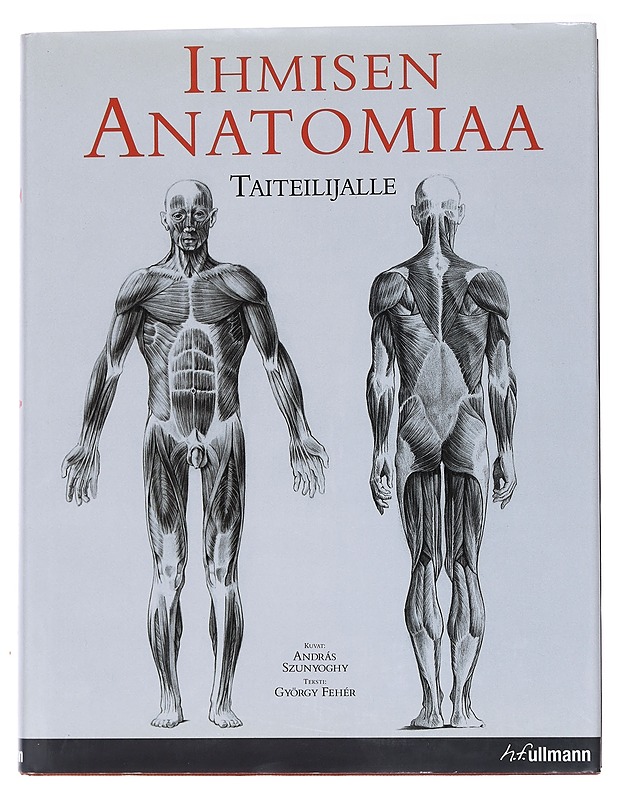 Ihmisen anatomiaa taiteilijalle - Szunyoghy, András - Kirja lahjaksi - 10105562320 - 0