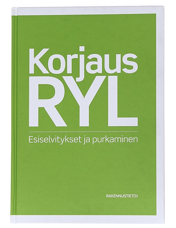 KorjausRYL : rakennustöiden yleiset laatuvaatimukset : esiselvitykset ja purkaminen - Rakennustietosäätiö RTS - Tietokirjat ja oppaat - 10105562336 - 0