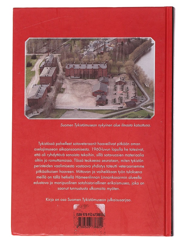 Koulukeskuksesta kasarmille : Suomen Tykistömuseon perustaminen ja toiminta vuosina 1977-2007 - Jouko Kivimäki - Historiakirjat - 10105562380 - 1