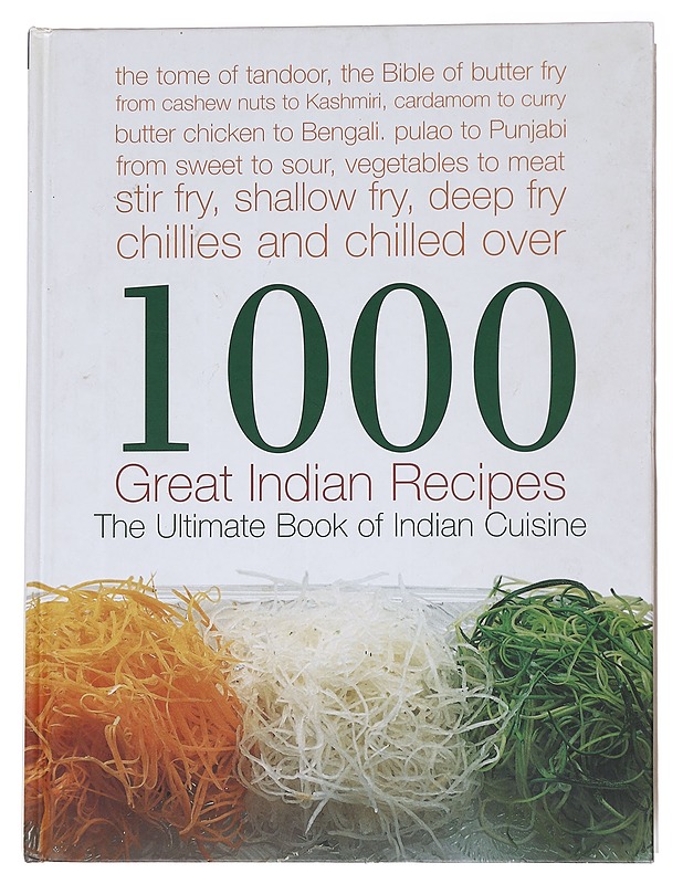1000 great Indian recipes : the ultimate book of Indian cuisine - Datta, Neeta - Tietokirjat ja oppaat - 10105562385 - 0