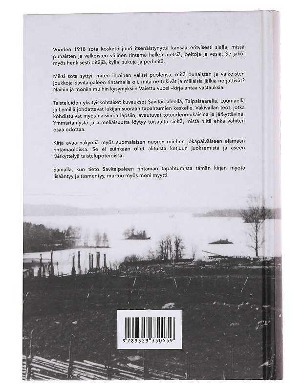 Vaiettu vuosi / Savitaipaleen rintama 1918 - Pentti Pylkkö - Historiakirjat - 10105562387 - 1