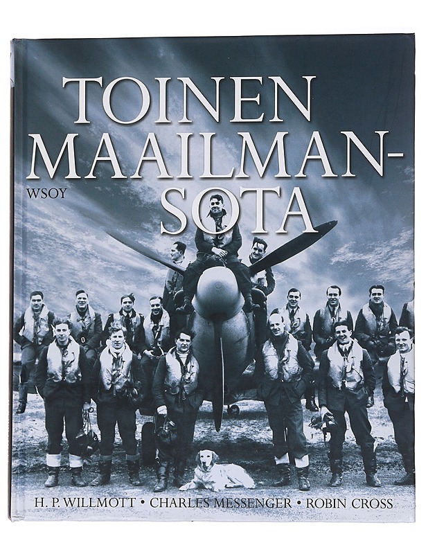 Toinen maailmansota - Willmott, H.P - Historiakirjat - 10105562469 - 0
