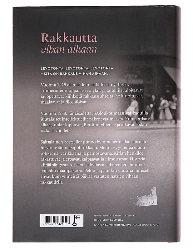 Rakkautta vihan aikaan: Tunnettuja eurooppalaisia pareja 1929-1939 - Illies, Florian - Elämäkerrat ja muistelmat - 10105562472 - 1