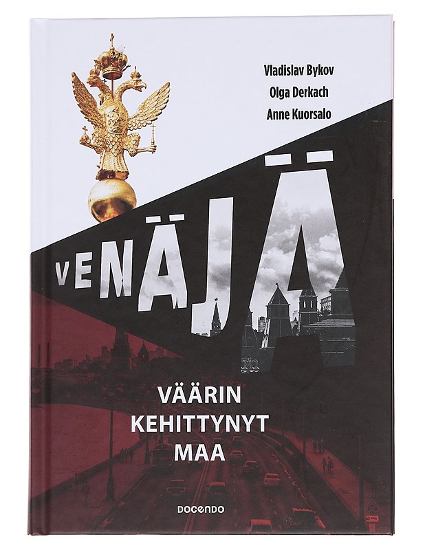 Venäjä : väärin kehittynyt maa - Bykov, Vladislav - Historiakirjat - 10105562511 - 0