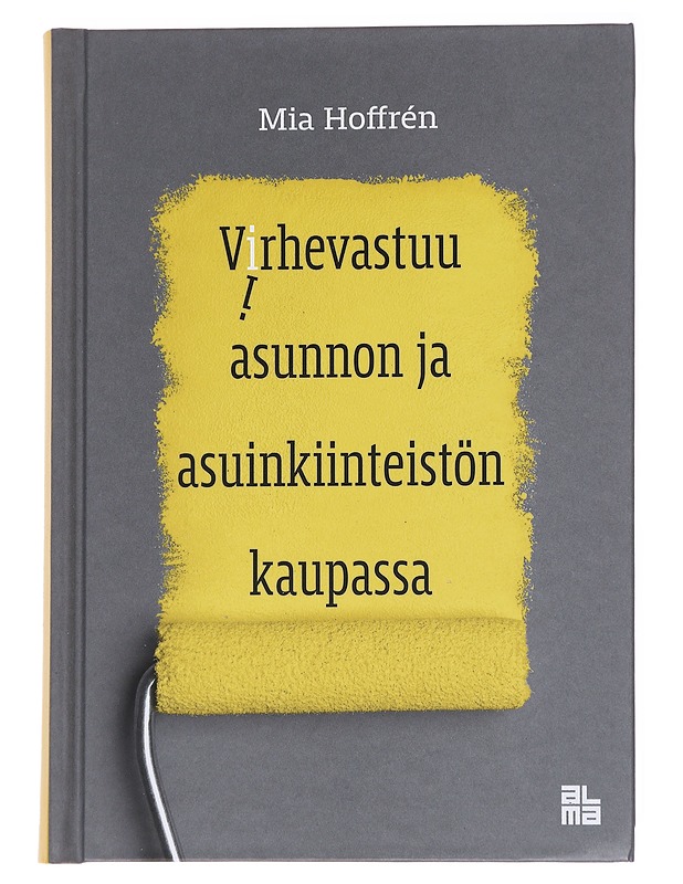 Virhevastuu Asunnon Ja Asuinkiinteistön Kaupassa - Mia Hoffren - Tietokirjat ja oppaat - 10105562526 - 0