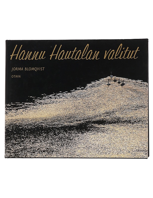 Hannu Hautalan valitut - Jorma Blomqvist - Elämäkerrat ja muistelmat - 10105562560 - 0
