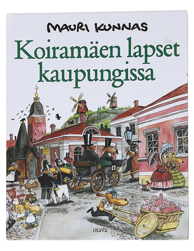 Koiramäen lapset kaupungissa - Mauri Kunnas - Nuorten kirjat - 10105562627 - 0