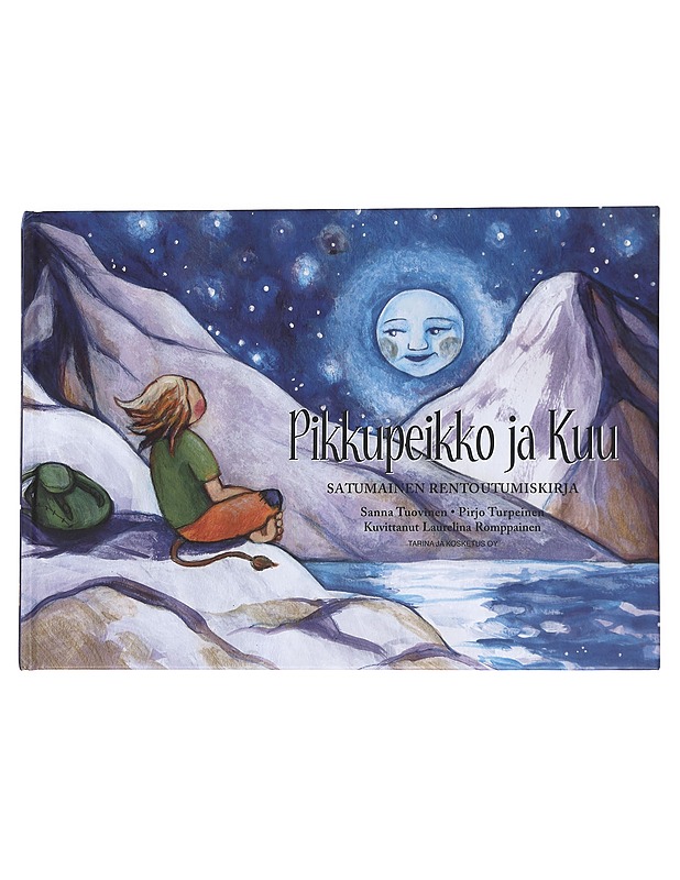Pikkupeikko ja Kuu : satumainen rentoutumiskirja - Tuovinen, Sanna - Lastenkirjat - 10105562633 - 0
